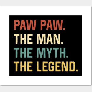 Fathers Day Shirt The Man Myth Legend Paw Paw Papa Gift Posters and Art